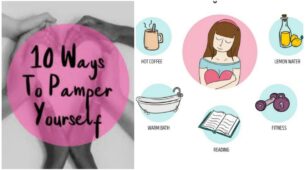 Love Yourself: 10 Ways To Pamper Yourself
