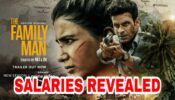 From Manoj Bajpayee To Samantha Akkineni: Unbelievable Salaries of The Family Man Season 2 Cast Will Simply Shock You