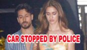 OMG: Tiger Shroff & Disha Patani’s car stopped by Mumbai Police, read details