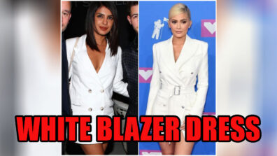 White Blazer Dresses Always Make For A Chic & Stylish Look; Kylie Jenner VS Priyanka Chopra: Whose Outfit Would You Steal?