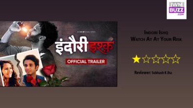 Review Of Indori Ishq: Watch At At Your Risk