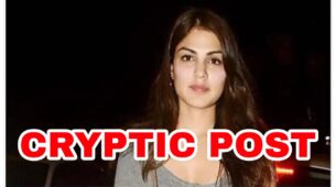 Rhea Chakraborty shares cryptic post on social media, netizens curious