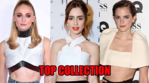 Sophie Turner Vs Lily Collins Vs Emma Watson: Which Diva’s Top Collection Deserves A 10/10?