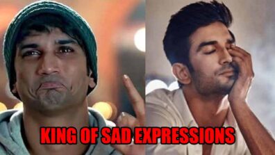 Sushant Singh Rajput: King of sad expressions