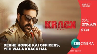 Watch the hot-headed cop Ravi Teja in the blockbuster ‘Krack’ on Zee Cinema