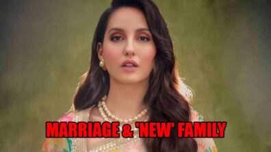 When Nora Fatehi dropped a major hint about marriage & her ‘new’ family life