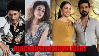 Blockbuster Movie Alert: Excited Enough To See The Duo Nayanthara And Mahesh Babu Vs Kiara Advani And Ram Charan: Who Performs Better