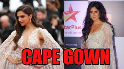 Deepika Padukone Or Katrina Kaif: Which Diva Slays In Cape Gown?
