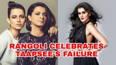 Kangana Ranaut’s sister Rangoli Chandel takes a dig at Taapsee Pannu’s Haseen Dillruba, read details