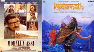 Mohalla Assi to Kedarnath: Movies to watch during lockdown