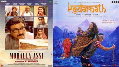 Mohalla Assi to Kedarnath: Movies to watch during lockdown