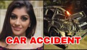 OMG: Former Bigg Boss Tamil contestant Yashika Anand seriously injured after car accident, needs your prayers