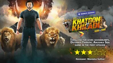 Review of Colors’ Khatron Ke Khiladi 11: Thrill factor gives goosebumps, Divyanka Tripathi, Anushka Sen shine in the first episode 