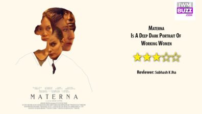 Review Of Materna: Is A Deep Dark Portrait Of Working Women