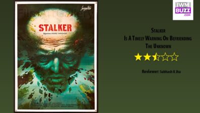 Review Of Stalker: Is A Timely Warning On Befriending The Unknown