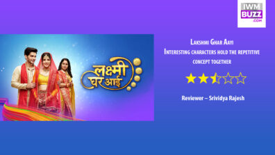 Review of Star Bharat show Lakshmi Ghar Aayi: Interesting characters hold the repetitive concept together