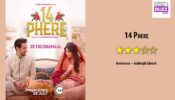 Review of ZEE5’s 14 Phere: Paisa Vasool Entertainment