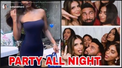 Viral Alert: Suhana Khan parties all night with her BFF squad, looks super hot in strapless outfit