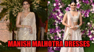 When Kriti Sanon & Kiara Advani Dressed To Impress In Manish Malhotra’s Classics