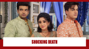 Yeh Rishta Kya Kehlata Hai Spoiler Alert: OMG!! A death to affect Kartik and Sirat’s relationship