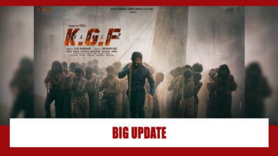 A Big Update On KGF2: Fans Will Be Left Shocked