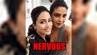 Did you know Priyanka Chopra’s text made Hina Khan nervous before Cannes 2019!