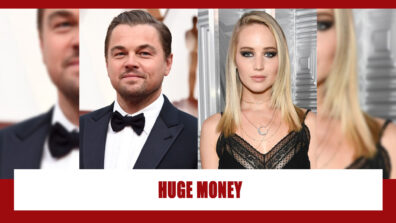 OMG: Did you know Leonardo DiCaprio gets paid Rs. 223 Cr and Jennifer Lawrence Rs. 186 Cr for Adam McKay’s Netflix comedy?