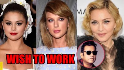 Proud Moment: Did you know Selena Gomez, Taylor Swift and Madonna wish to work with A.R. Rahman?