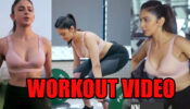 Rakul Preet Singh’s New Workout Video Will Inspire You To Hit The Gym Right Away, Check It Out ASAP