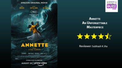 Review Of Annette: An Unforgettable Masterpiece