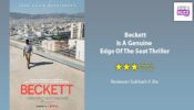 Review Of Beckett: Is A Genuine Edge Of The Seat Thriller