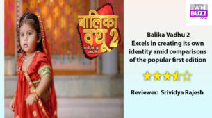 Review of Colors’ Balika Vadhu 2: Excels in creating its own identity amid comparisons of the popular first edition