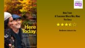 Review Of Here Today: A Tearjerker Which Will Make You Smile