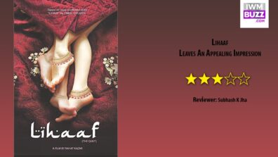 Review Of Lihaaf: Leaves An Appealing Impression