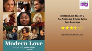 Review Of Modern Love Season 2: An Ambrosial YummyYatra Into Loveland