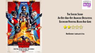 Review Of The Suicide Squad: An Out-And-Out Anarchic Distasteful Excursion Vomiting Blood And Gore