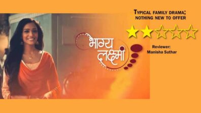 Review of Zee TV’s Bhagya Lakshmi: Typical family drama; nothing new to offer