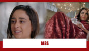 Saath Nibhaana Saathiya 2 Spoiler Alert: Gehna begs before Kanak