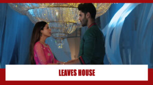 Shakti Astitva Ke Ehsaas Ki Spoiler Alert: Heer leaves Virat’s house