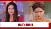 Shakti Astitva Ke Ehsaas Ki Spoiler Alert: Saumya starts a frantic search to find Heer