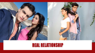 Shivangi Joshi and Mohsin Khan: Real relationship revealed