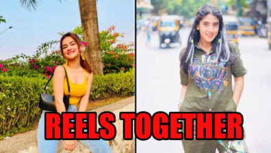 Squad That Reels Together Stays Together: See Mind-Blowing Reels Of Sameeksha Sud & Avneet Kaur