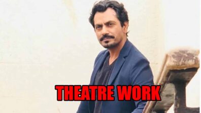 Best theatre work of Nawazuddin Siddiqui