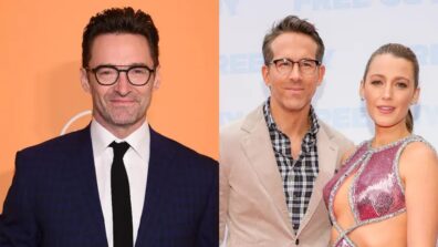 Hugh Jackman Says Blake Lively Is A Saint For Marrying Ryan Reynolds; Free Guy Actor Has A Hilarious Take On It