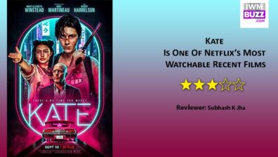 Review Of Kate: Is One Of  Netflix’s Most Watchable Recent Films