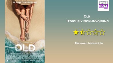 Review Of Old: Tediously Non-involving