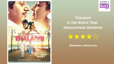 Review Of Thalaivii: Is The Biopic That Jayalalithaa Deserves