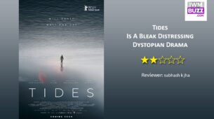Review Of Tides: Is A Bleak Distressing Dystopian Drama