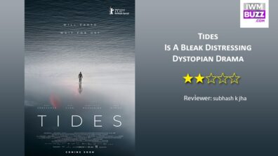 Review Of Tides: Is A Bleak Distressing Dystopian Drama