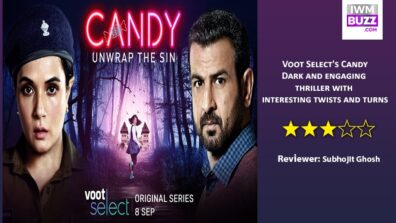 Review of Voot Select’s Candy: Dark and engaging thriller with interesting twists and turns